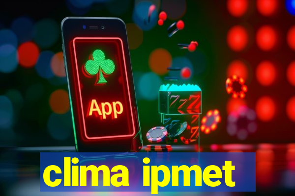 clima ipmet